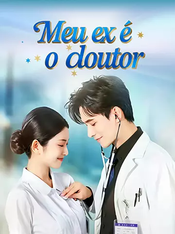 Meu ex é o doutor