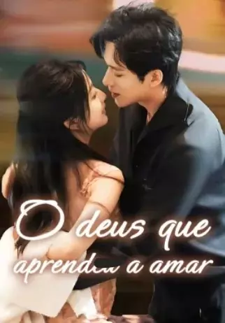 O deus que aprendeu a amar
