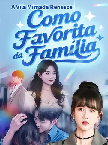 A Vilã Mimada Renasce Como Favorita da Família