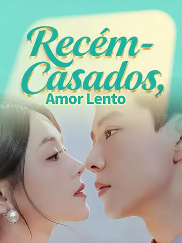 Recém-Casados, Amor Lento