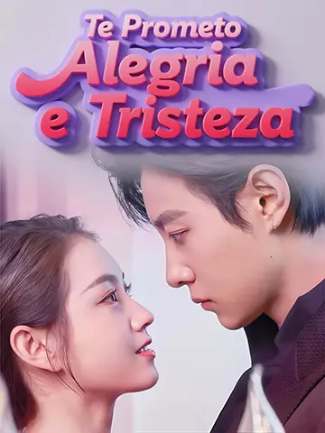 Te Prometo Alegria e Tristeza