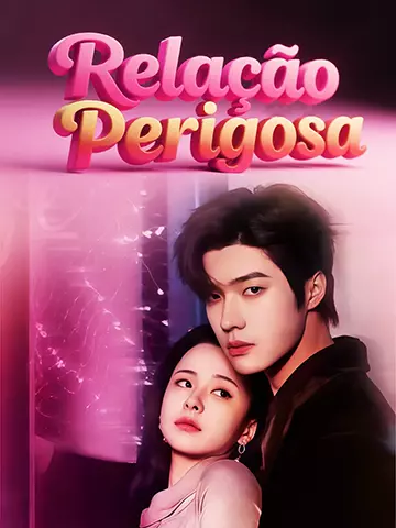 Relação Perigosa