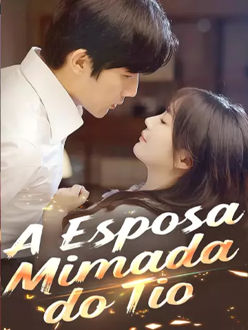 A Esposa Mimada do Tio