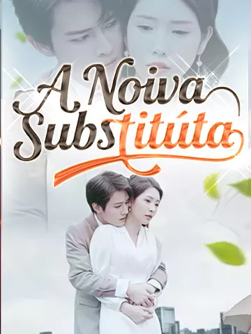A Noiva Substituta