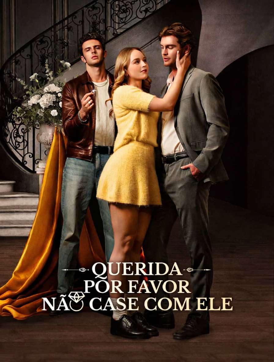 Querida, por favor, não case com ele