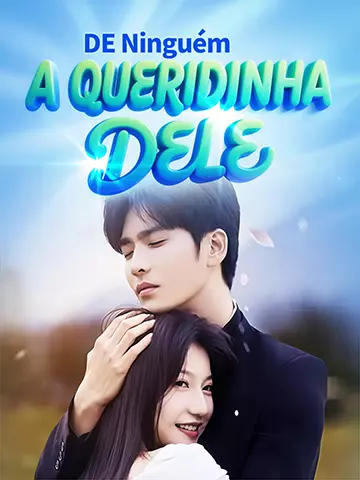 DE Ninguém A QUERIDINHA DELE