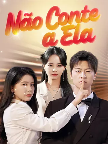 Não Conte a Ela