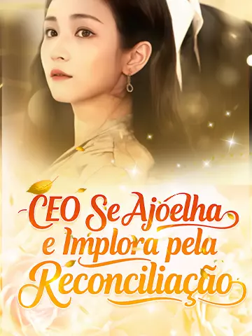 CEO se Ajoelha e Implora pela Reconciliação