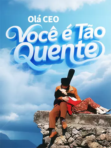 Olá CEO, Você é Tão Quente