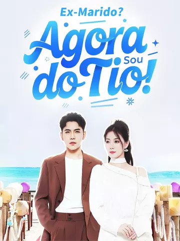 Ex-Marido? Agora Sou do Tio!