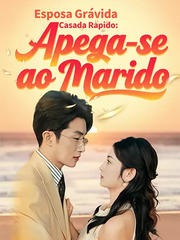 Esposa Grávida Casada Rápido: Apega-se ao Marido