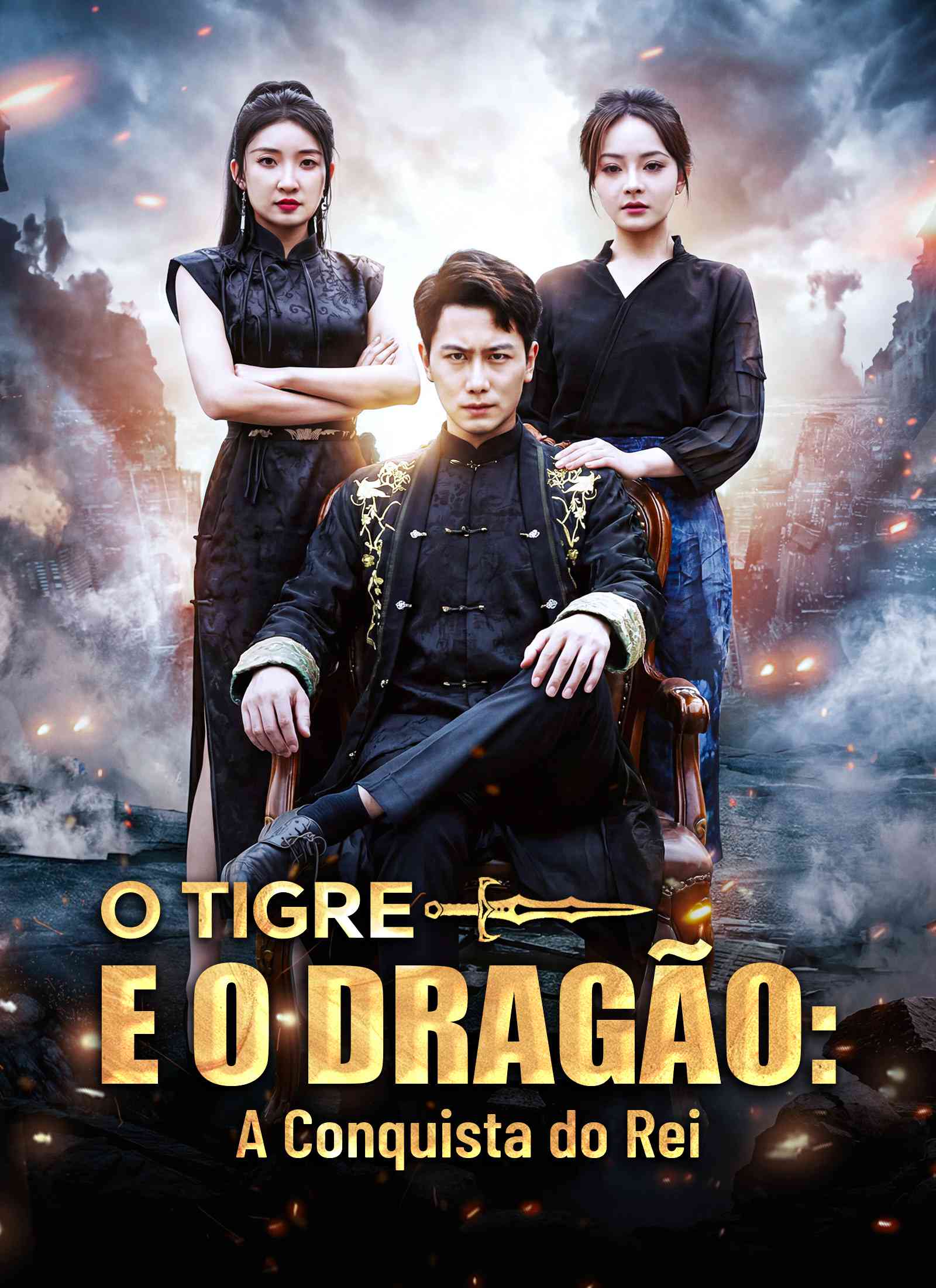 O Tigre e o Dragão: A Conquista do Rei [dublado]