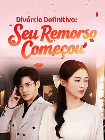 Divórcio Definitivo: Seu Remorso Começou