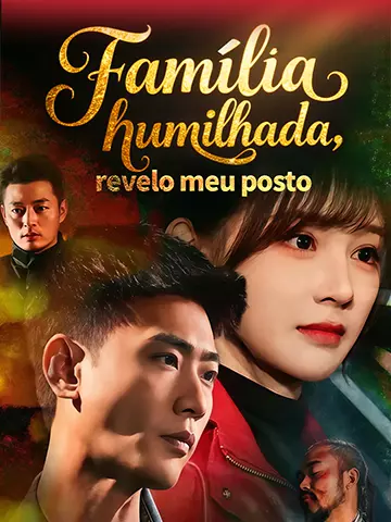 Família humilhada, revelo meu posto