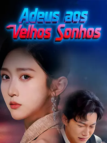Adeus aos Velhos Sonhos