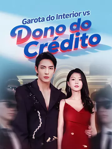 Garota do Interior vs Dono do Crédito