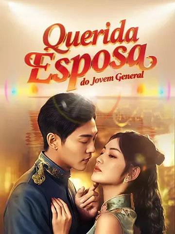 Querida Esposa do Jovem General