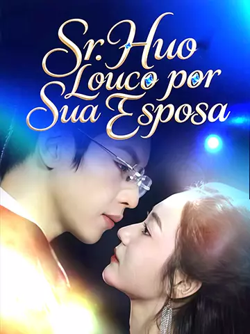 Sr. Huo: Louco por Sua Esposa