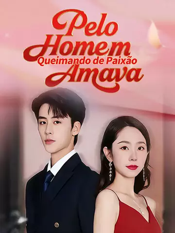 Queimando de Paixão Pelo Homem Que Ela Amava