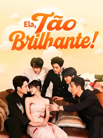 Ela, Tão Brilhante！