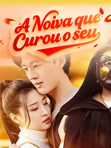 A Noiva que Curou o seu