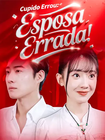 Cupido Errou: Esposa Errada!