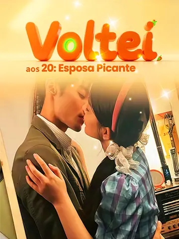 Voltei aos 20: Esposa Picante