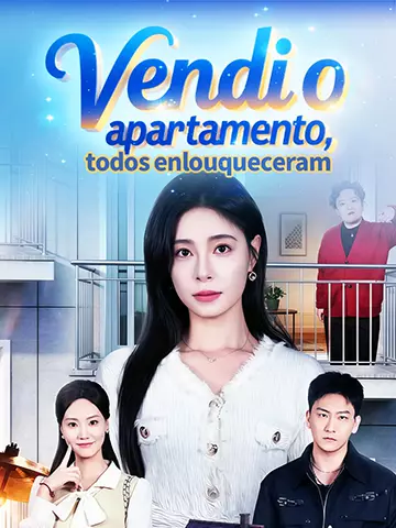 Vendi o apartamento, todos enlouqueceram