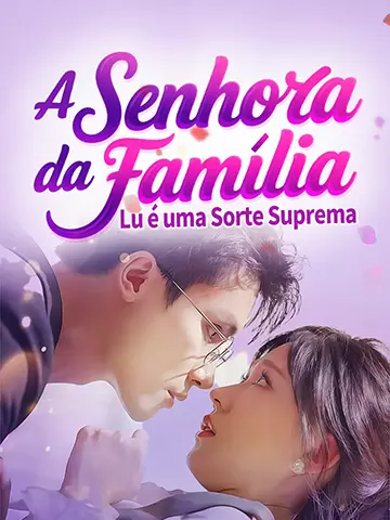 Esposa da Família Lu Tem Corpo de Sorte Suprema