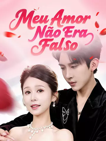 Meu Amor Não Era Falso