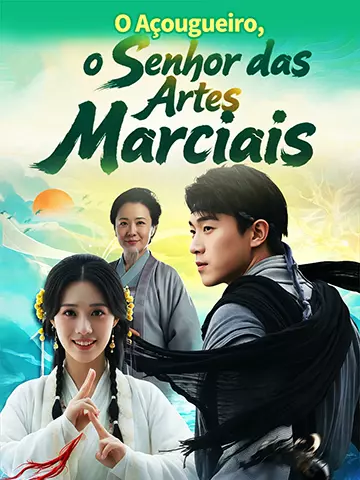 O Açougueiro, o Senhor das Artes Marciais