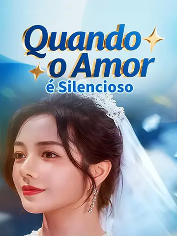 Quando o Amor é Silencioso