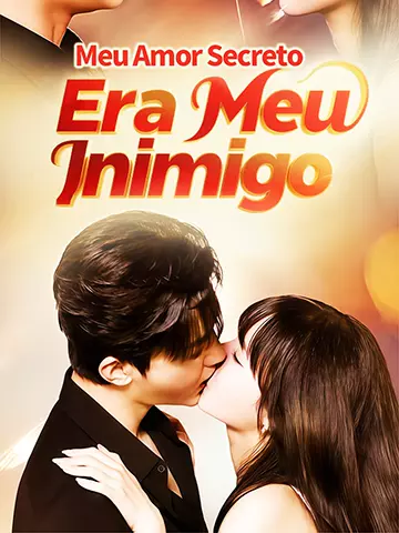 Meu Amor Secreto Era Meu Inimigo