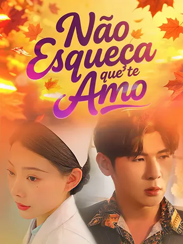 Não Esqueça que te Amo
