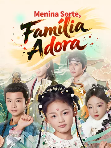 Menina Sorte, Família Adora
