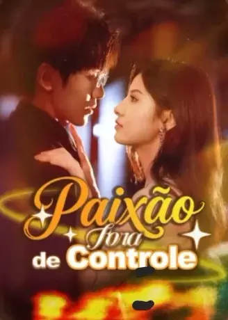 Paixão Fora De Controle