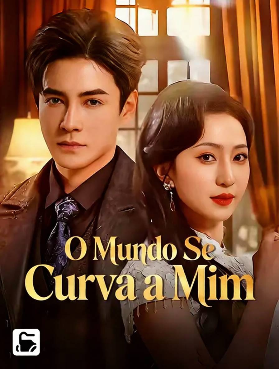 (Dublagem) O Mundo Se Curva a Mim