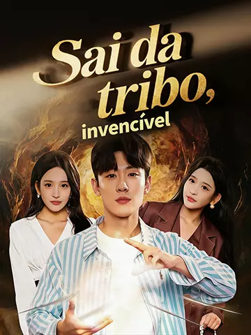 Sai da tribo, invencível