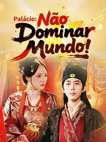 Palácio: Não Dominar o Mundo!