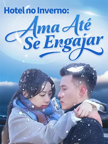 Hotel no Inverno: Ama Até Se Engajar