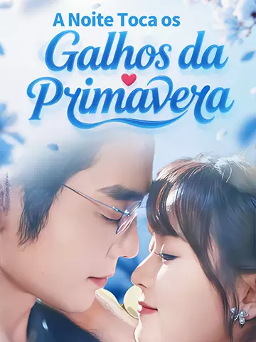 A Noite Toca os Galhos da Primavera