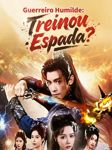 Guerreiro Humilde: Treinou Espada?