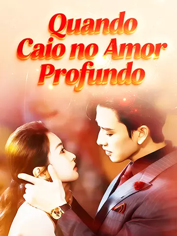 Quando Caio no Amor Profundo