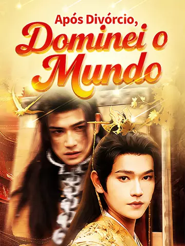 Após Divórcio, Dominei o Mundo