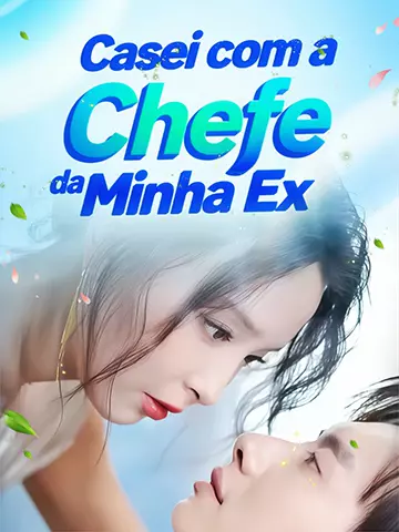 Casei com a Chefe da Minha Ex