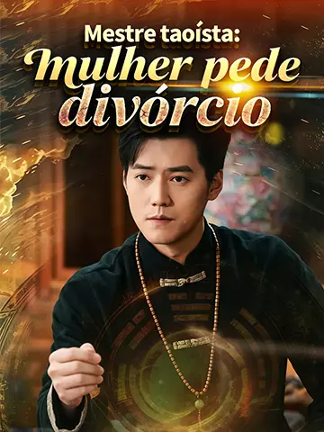 Mestre taoísta: mulher pede divórcio