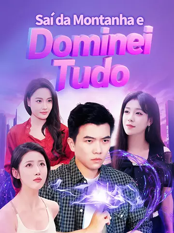 Saí da Montanha e Dominei Tudo
