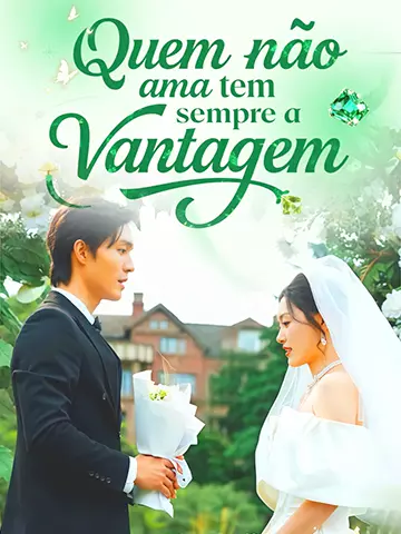 Quem não ama tem sempre a vantagem