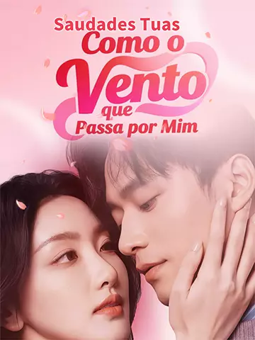 Saudades Tuas Como o Vento que Passa por Mim