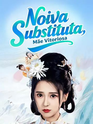 Noiva Substituta, Mãe Vitoriosa